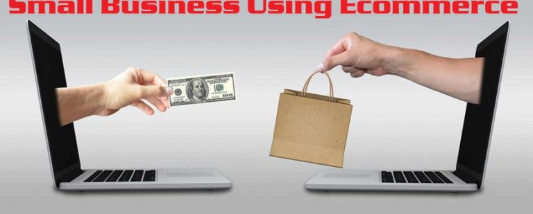 Wish to expand your small business using ecommerce